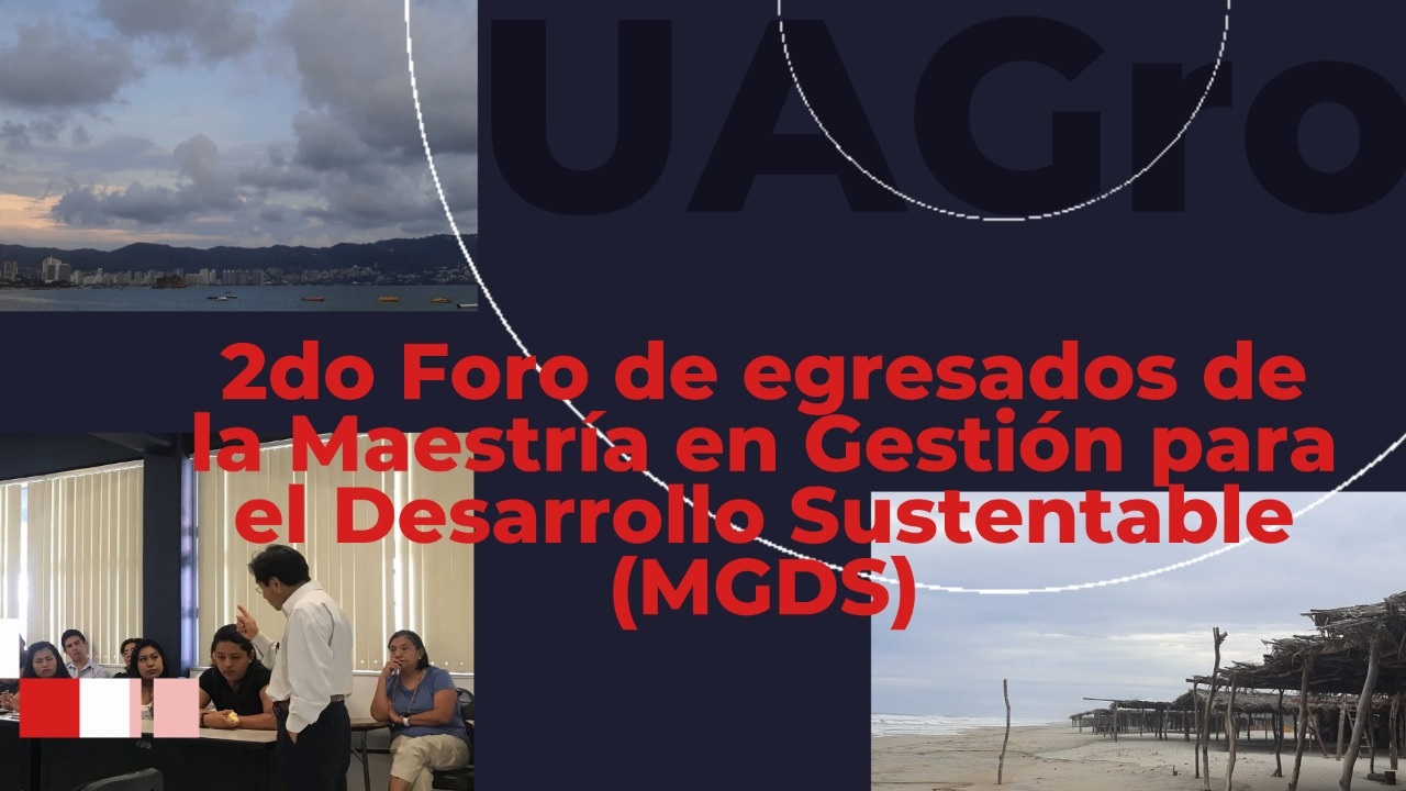 Foro de egresados MGDS UAGro 2